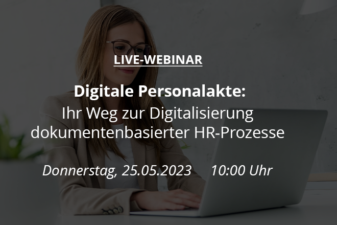 Digitale Personalakte: Ihr Weg zur Digitalisierung dokumentenbasierter HR-Prozesse