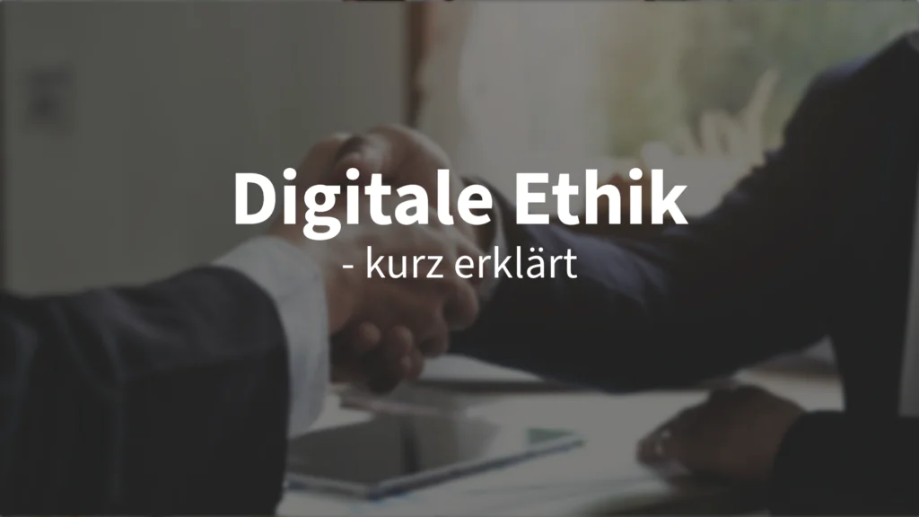 Digitale Ethik