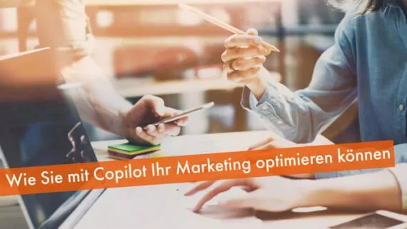 Copilot im Marketing