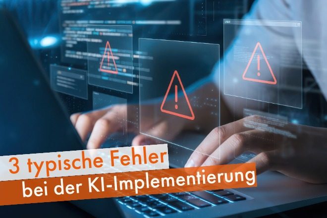 Fehler bei KI Implementierung