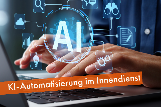 KI-Automatisierung im Innendienst