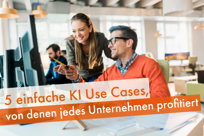 5 einfach KI Use Cases