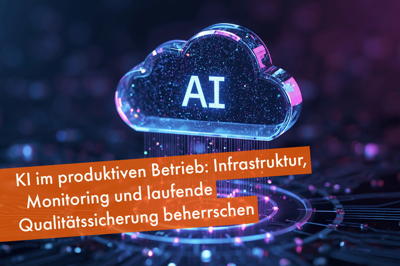 KI im produktiven Betrieb symbolisiert durch Cloud-Wolke und AI