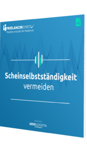 Unser Podcast zum Thema Scheinselbstständigkeit vermeiden