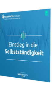 Unser Podcast zum Thema Einstieg in die Selbstständigkeit
