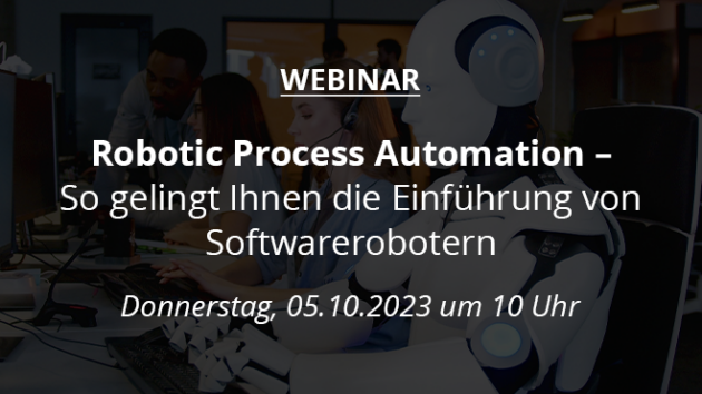 Webinar: RPA - Einführung von Softwarerobotern