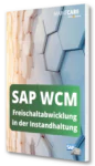 Unser E-Book zum Thema SAP WCM – Freischaltabwicklung in der Instandhaltung