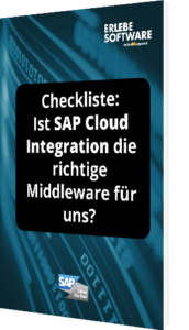 Checkliste: Ist SAP Cloud Integration die richtige Middleware für uns?