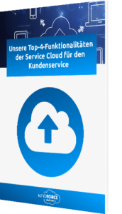 Unser Whitepaper zu den Top-4-Funktionalitäten der Service Cloud für den Kundenservice