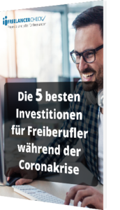 Unser Whitepaper zu den 5 besten Investitionen für Freiberufler während der Coronakrise