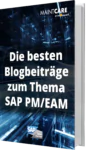 Unser E-Book zu den besten Blogbeiträgen zum Thema SAP PM/EAM