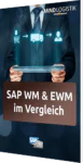 Unser Whitepaper zum Thema SAP WM & SAP EWM im Vergleich