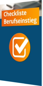 Unsere Checkliste zum Berufseinstieg