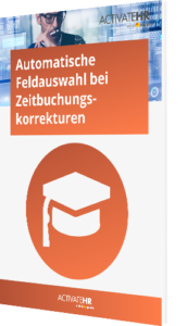 Automatische Feldauswahl bei Zeitbuchungskorrekturen