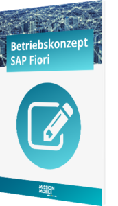 Das Betriebskonzept von SAP Fiori