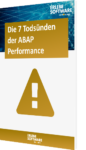 Unser Whitepaper zum Thema Die 7 Todsünden der ABAP Performance