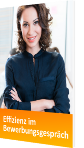 Unser E-Book zum Thema Effizienz im Bewerbungsgespräch