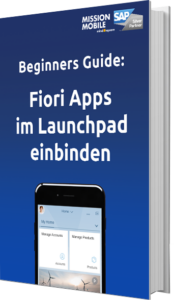 Fiori apps im Launchpad einbinden