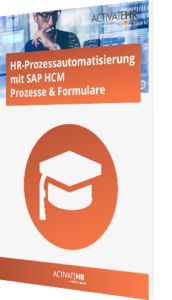 HR-Prozessautomatisierung mit SAP HCM Prozesse & Formulare