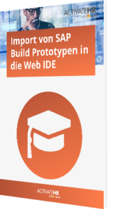 SAP Build Prototypen in die Web IDE
