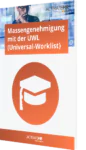Massengenehmigung mit der UWL (Universal-Worklist)