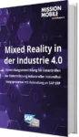 Mixed Reality in der Industrie 4.0