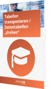 Tabellen transponieren Datentabellen „drehen“
