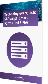 Technologievergleich: SAPscript, Smart Forms und SIFbA