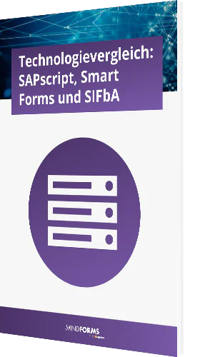 Technologievergleich: SAPscript, Smart Forms und SIFbA