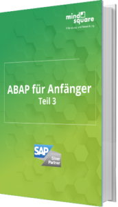 ABAP für Anfänger Teil 3
