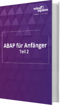 ABAP für Anfänger Teil 2
