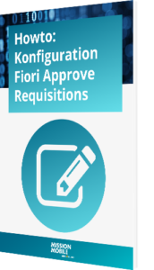 Unser Howto: Konfiguration Fiori Approve Requisitions