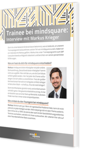 Trainee bei mindsquare interview mit markus krieger