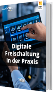 Digitale Freischaltung in der Praxis