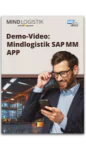 Whitepaper: Demo-Video: Mindlogistik SAP MM APP