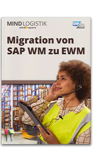 Whitepaper: Migration von SAP WM zu EWM