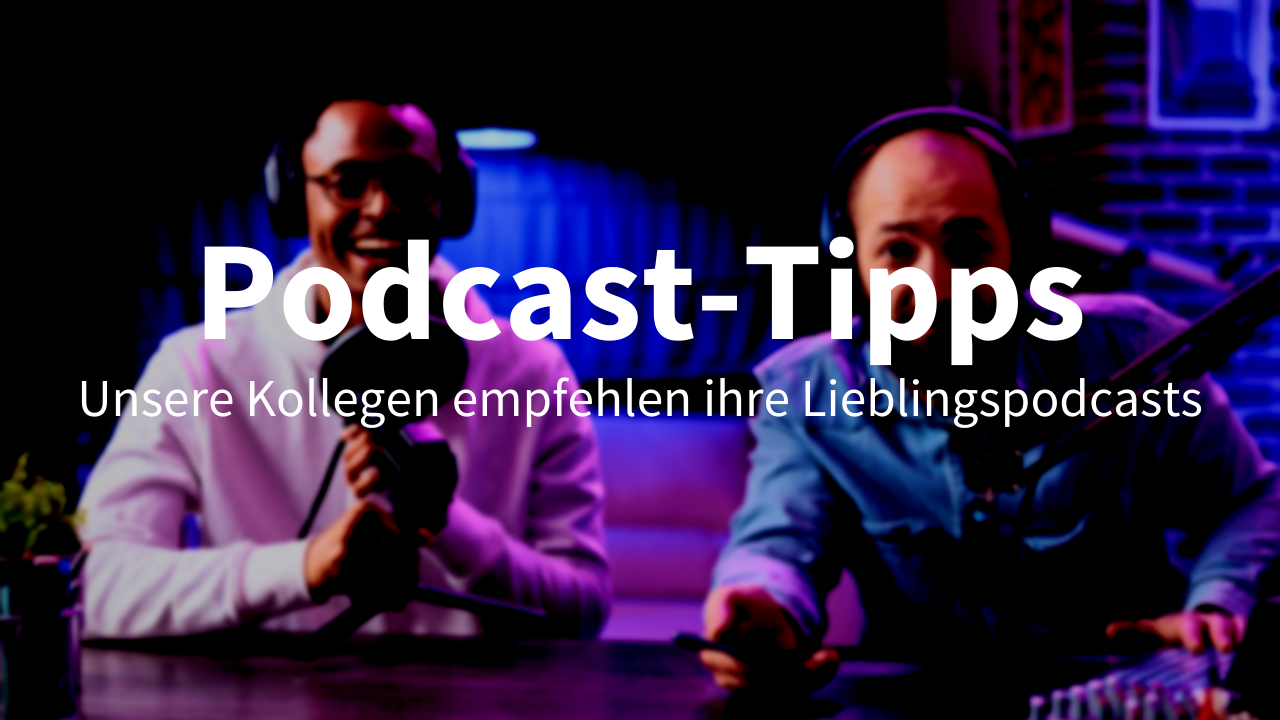 Podcast Tipps