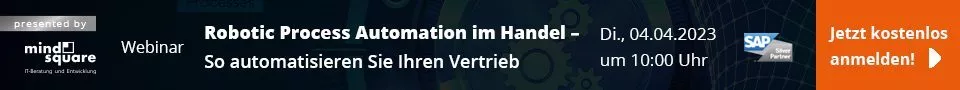 Webinar - Robotic Process Automation im Handel - SO automatisieren Sie Ihren Vertrieb - 20230404 Banner Startseite
