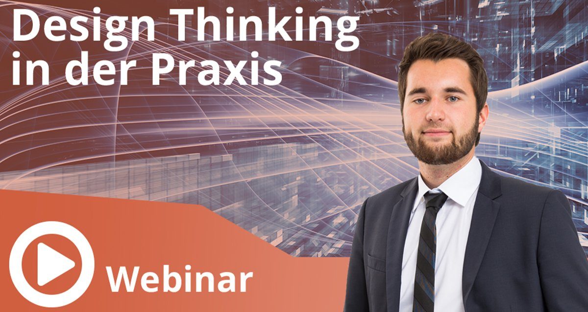 Design Thinking in der Praxis