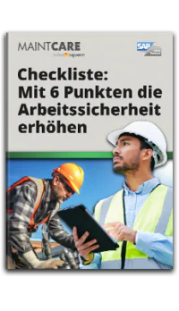 Checkliste: Mit diesen 6 Punkten erhöhen Sie die Arbeitssicherheit in der Instandhaltung