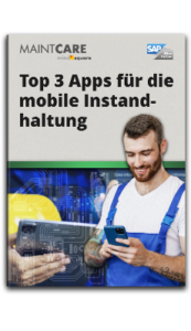 Whitepaper: Top 3 Apps für die mobile Instandhaltung