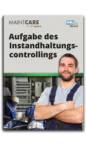 Whitepaper: Aufgabe des Instandhaltungscontrollings