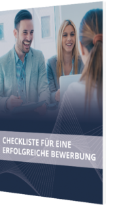 Unsere Checkliste für eine erfolgreiche Bewerbung