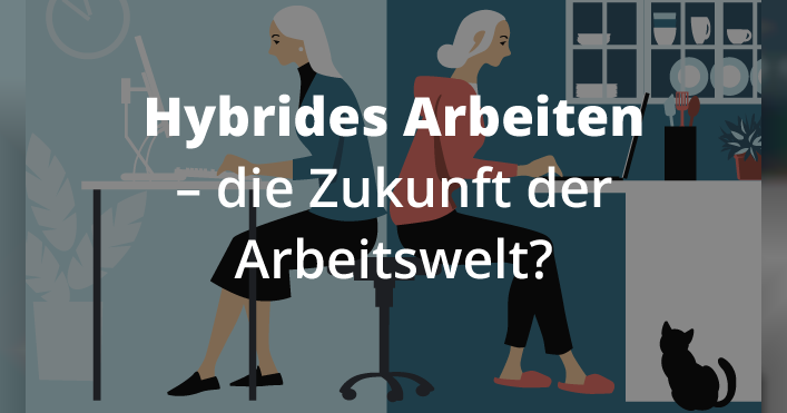 Hybrides Arbeiten – Die Zukunft Der Arbeitswelt? | Mindsquare