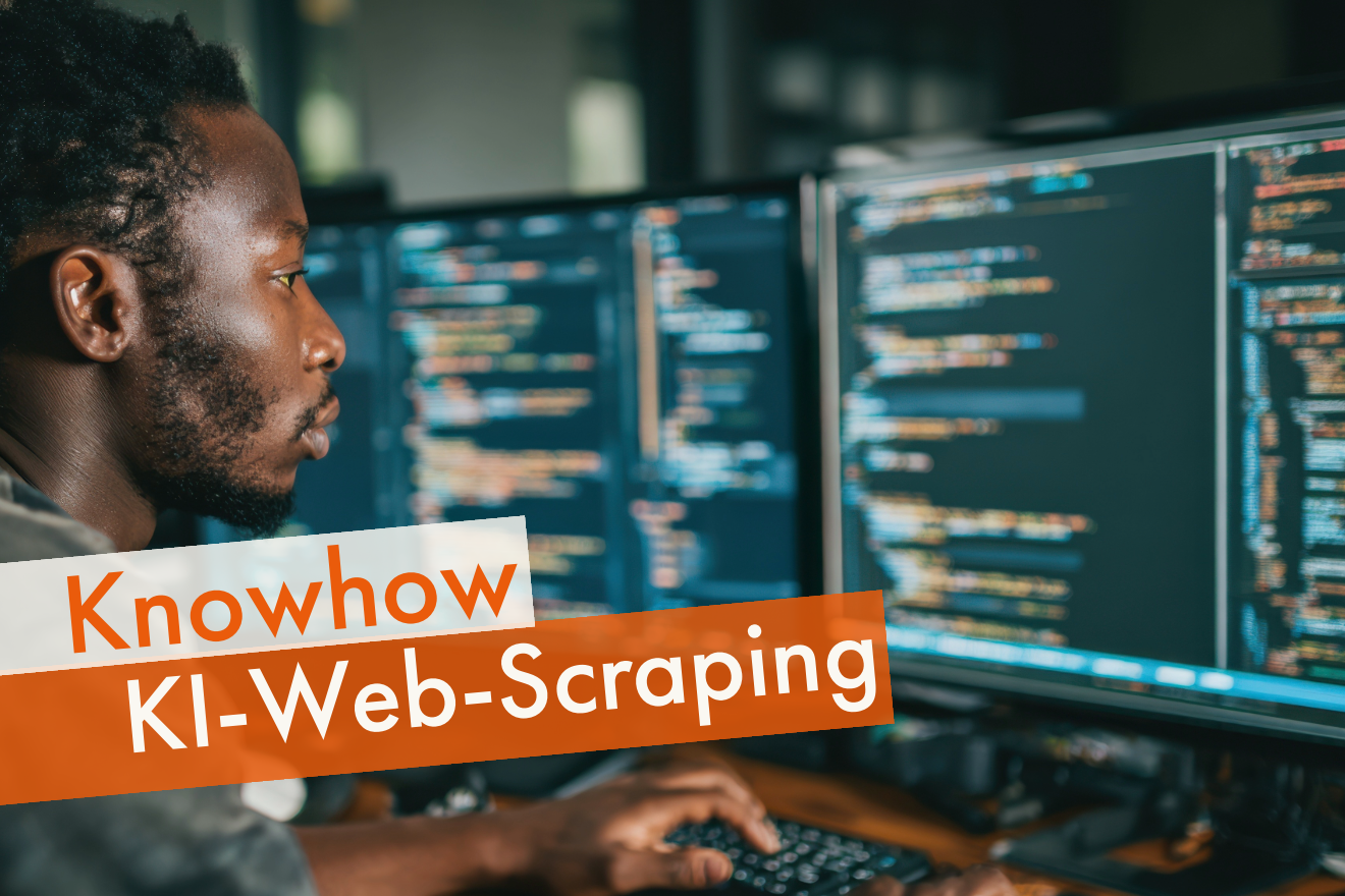 Ein Mann der auf einen Bildschirm mit Code schaut. Dazu ein Schriftzug "Knowhow. KI-Web-Scraping"
