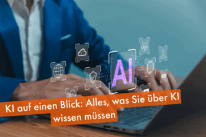 KI auf einen Blick KI einfach erklärt