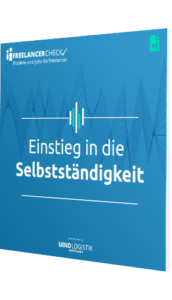 Unser Podcast zum Thema Einstieg in die Selbstständigkeit