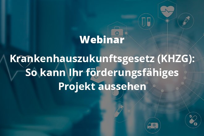 Krankenhauszukunftsgesetz (KHZG)– Das Sollten Sie Jetzt Beachten!