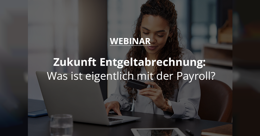 Zukunft Entgeltabrechnung: Was Ist Eigentlich Mit Der Payroll? | ActivateHR