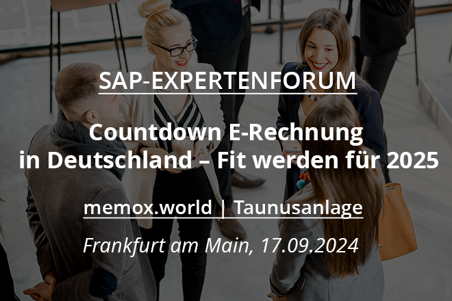 SAP-Expertenforum Frankfurt: Countdown E-Rechnung in Deutschland – Fit werden für 2025